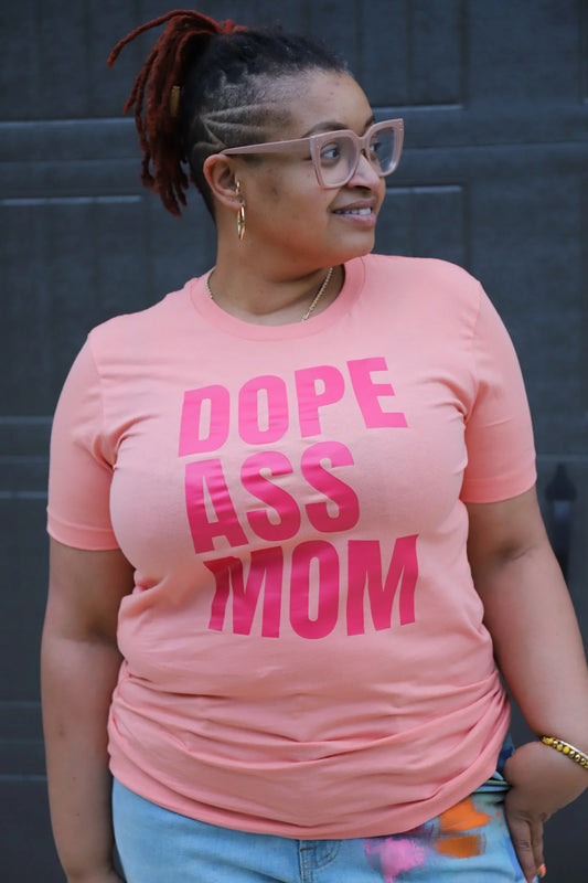 Dope Mom T-Shirt