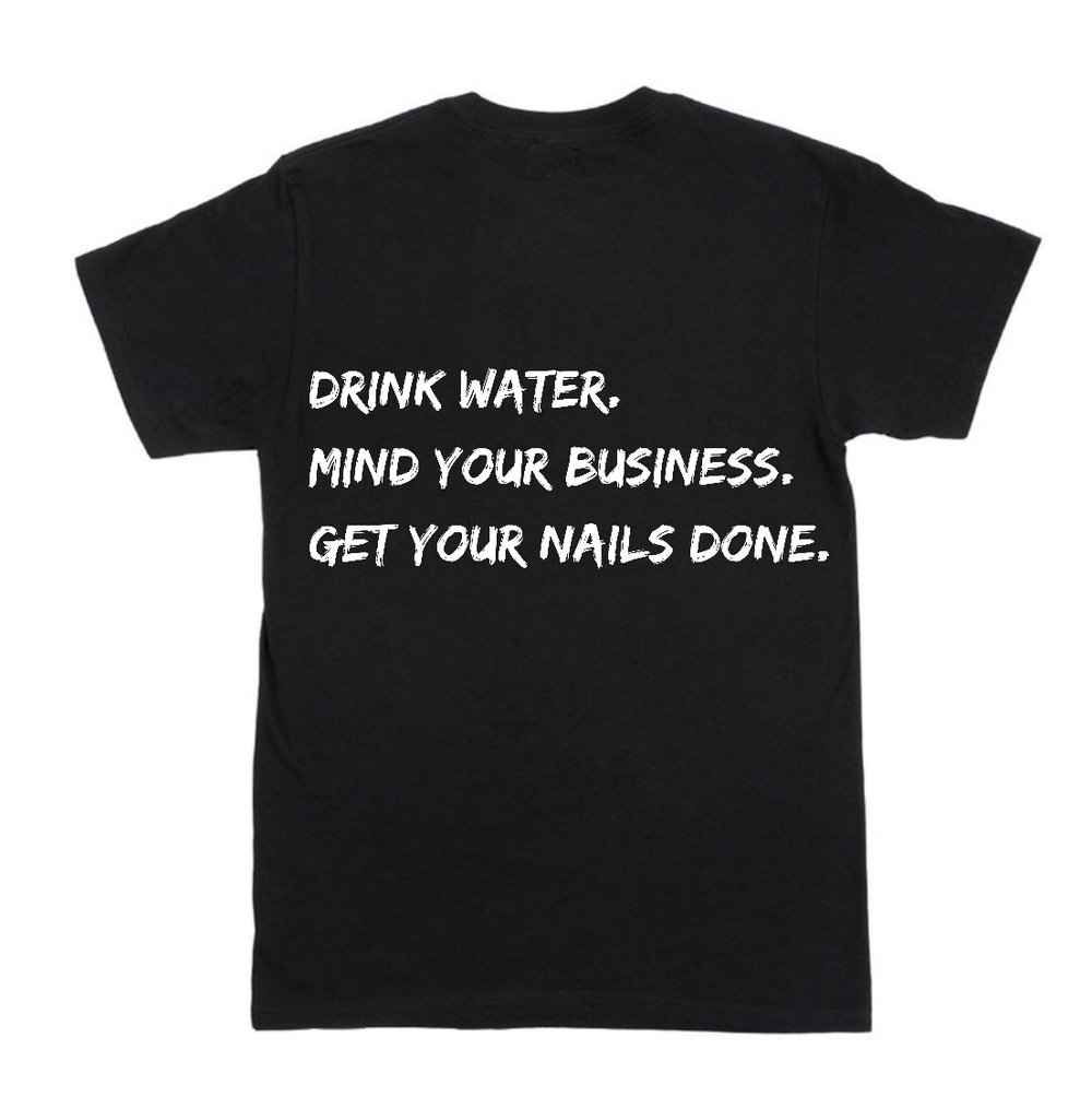 Get Your Nails Done T-Shirt